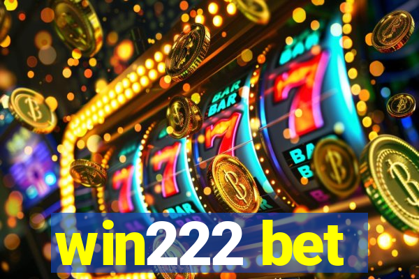 win222 bet